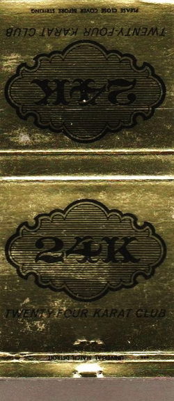 24 Karat Club (24 Carat Club) - Matchbook (newer photo)